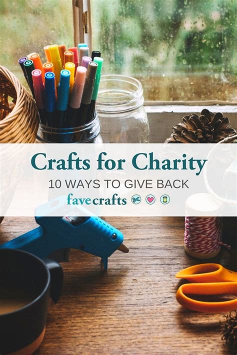 Crafts For Charity 10 Ways To Give Back Use Your Crafting For Good