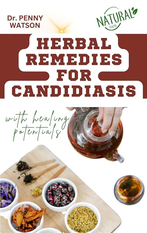 Herbal Remedies For Candidiasis Discover Natural Anti Candida Recipes