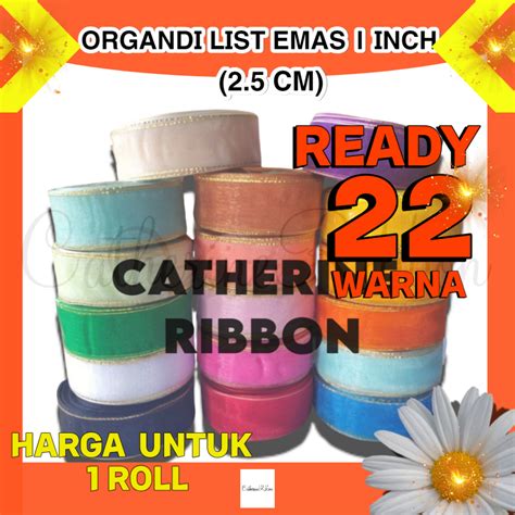 Jual Pita Organdi List Emas 1 Inch 2 5 Cm 25 YARD Shopee Indonesia