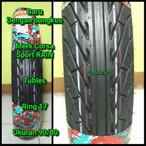 Jual Ban Motor Tubles Ring Ukuran Merk Corsa Sport Rain