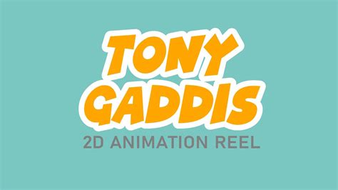 Tony Gaddis 2D Animation Reel 2024 - YouTube