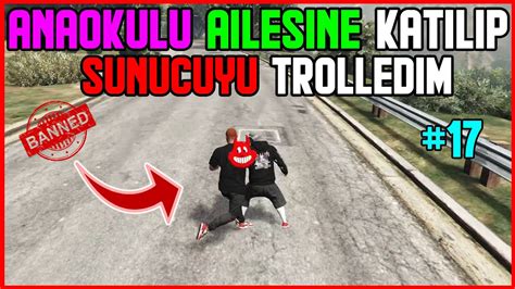 ANAOKULU AİLESİNE KATILIP SUNUCUYU TROLLEDİM Fivem Sunucu Troll 17