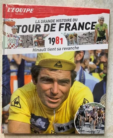 CYCLISME L EQUIPE LA GRANDE HISTOIRE DU TOUR DE FRANCE 1981 Bernard