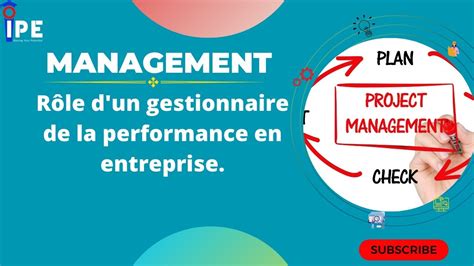 Quel Est Le Rôle Dun Gestionnaire De La Performance En Entreprise