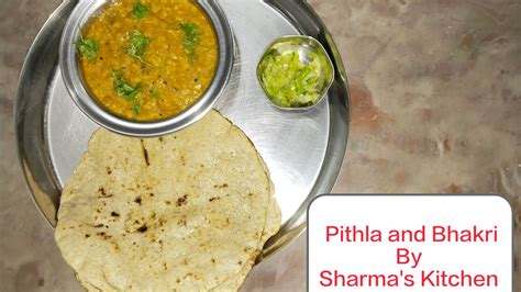 Maharashtrian Style Pithla And Bhakri Besan And Bhakri How To Make