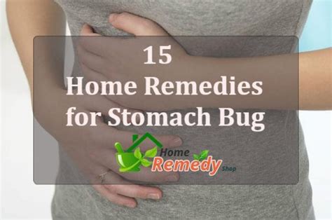 How to Get Rid of Stomach Flu? (15 Home Remedies for Stomach Bug ...