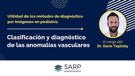 📝 Clase 2 Clasificación Y Diagnostico De Las Anomalías Vasculares