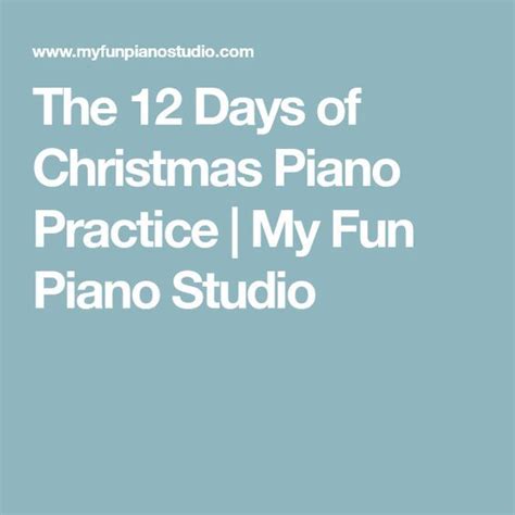 The 12 Days of Christmas Piano Practice