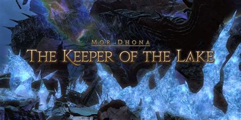 FFXIV The Keeper Of The Lake Dungeon Guide And Walkthrough