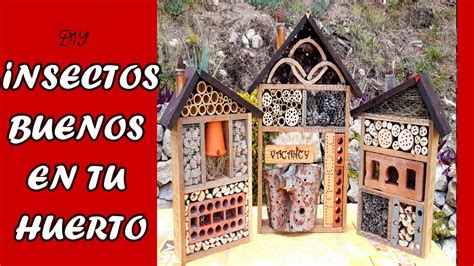 Como Hacer Hotel De Insectos Refugio Insectos Paso A Paso Gratis Con