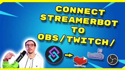 Streamerbot Tutorial Connect To Obs Twitch Youtube Youtube