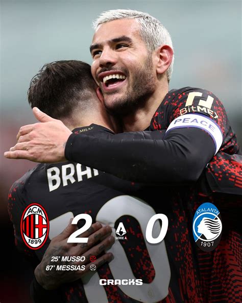 Cracks On Twitter Ac Milan Atalanta Milan Gana Por La