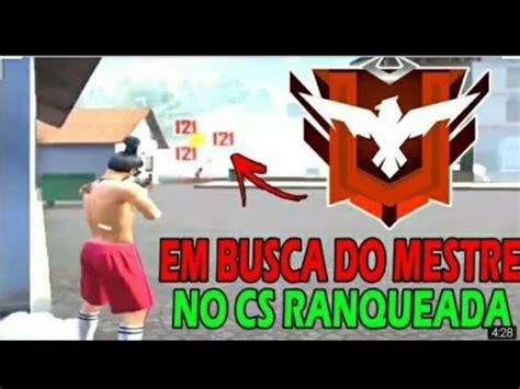 Em Busca Do Mestre No Cs Ranqueada Youtube