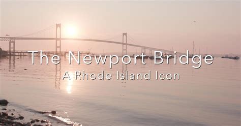 The Newport Bridge: A Rhode Island Icon | TRAILER - The Newport Bridge ...