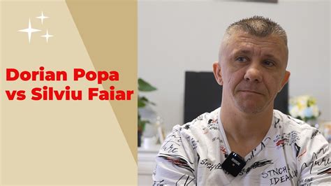 Dorian Popa Vs Silviu Faiar Youtube