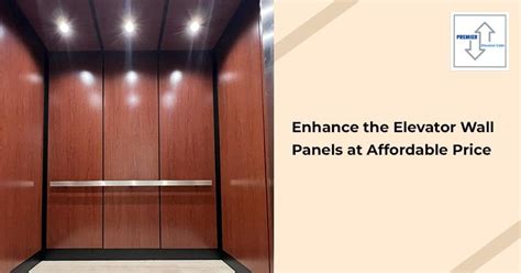 Enhance The Elevator Wall Panels At Affordable Price