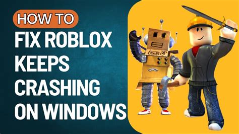 How To Fix Roblox Crashing And Freezing On Windows 111087 Roblox