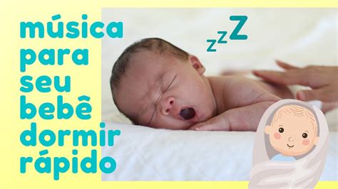 M Sica Para Beb Se Acalmar Relaxar E Dormir Can O De Ninar