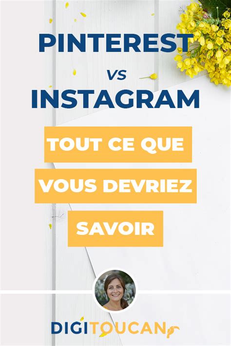 Pinterest Ou Instagram Lequel Faut Il Choisir