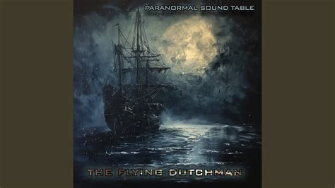 The Flying Dutchman Youtube