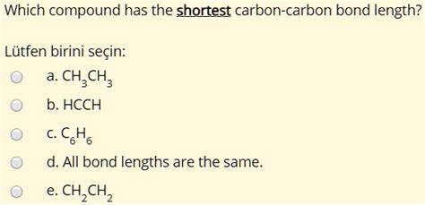 SOLVED: Which compound has the shortest carbon-carbon bond length ...