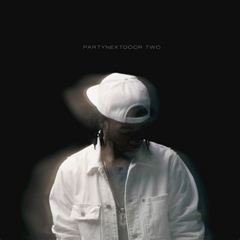 Partynextdoor Two Album By Partynextdoor Spotify