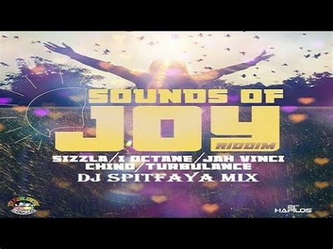 Sounds Of Joy Riddim Mix By Dj Spitfaya Ft Sizzla I Octane Jah Vinci