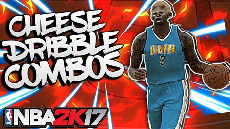 Nba K Advanced Dribble Combos Super Effective Cheese Moves Nba