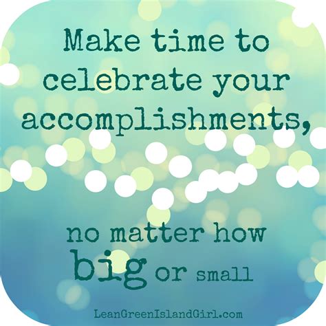 Quotes About Celebrating Achievement. QuotesGram