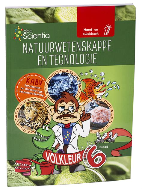 Gr 6 Natuurwetenskappe En Tegnologie Boek 1 Volkleur