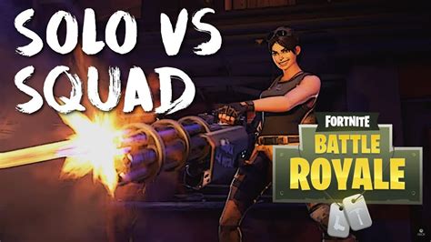 Solo Vs Squad Outnumbered Win Fortnite Battle Royale Youtube