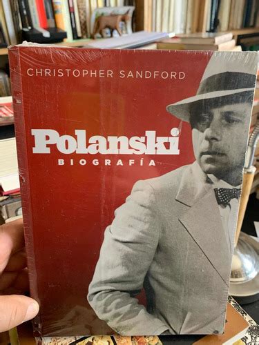 Polanski Biografia Christopher Sandford Cuotas Sin Interés