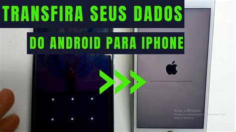 Como Transferir Dados De Samsung Para Iphone Passar Conversas Do