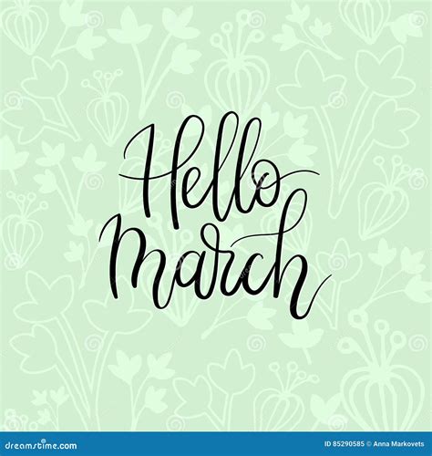 Hello March Hand Lettering Inscription Spring Greeting Card Brush