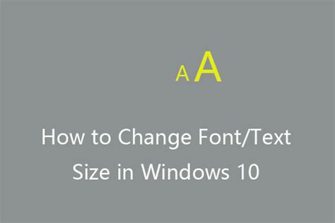 How Do I Make Text Bigger In Windows 10 Lsapolice