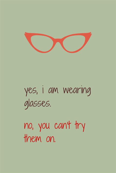 Funny Quotes About Wearing Glasses - ShortQuotes.cc