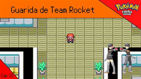 Pokémon Rojo Fuego Capitulo 10 Guarida de Team Rocket YouTube