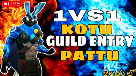 Vs Kotu Guild Entry Pattu Pakka Live In Telugu Free Fire Live In