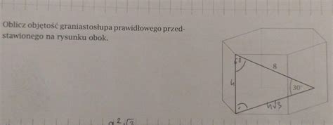 Oblicz Obj To Graniastos Upa Przedstawionego Na Rysunku Obok Brainly Pl