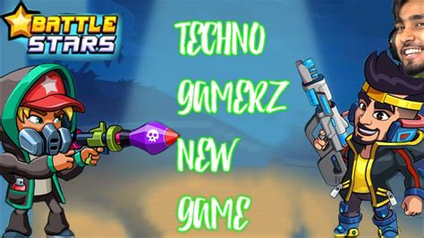 Techno Gamerz New Game Battle Stars Youtube