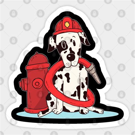 Dalmatian Firefighter - Dalmatian Firefighter - Sticker | TeePublic