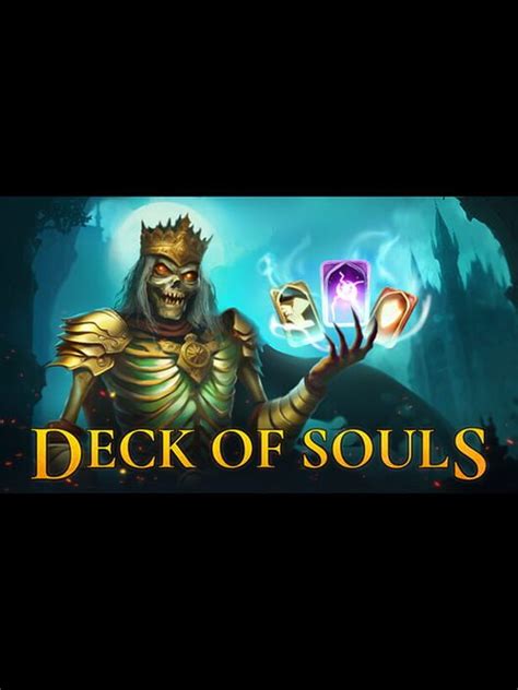 Deck Of Souls 2023