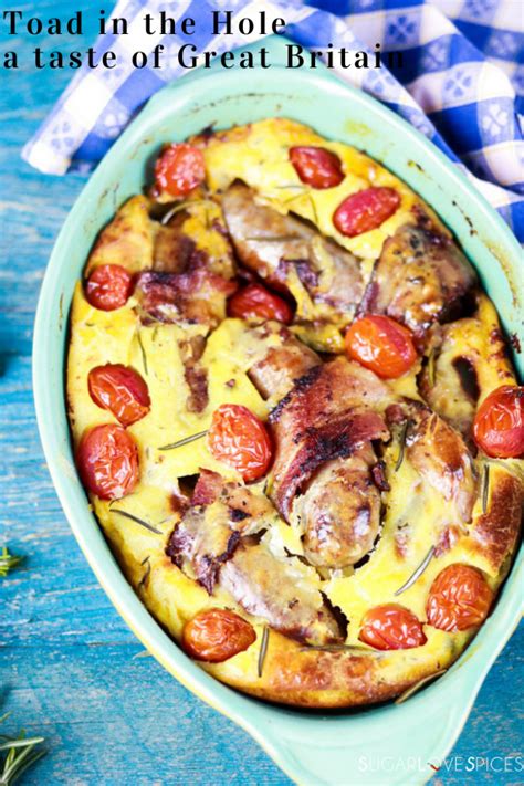 Toad In The Hole A Taste Of Great Britain Sugarlovespices