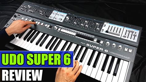 Udo Super 6 Synthesizer Review Sounds And Demo Binaural Hybrid Synth