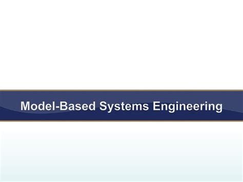 Model Based Systems Engineering Demystified Ppt