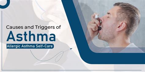 Causes and Triggers of Asthma: Allergic Asthma Self-Care