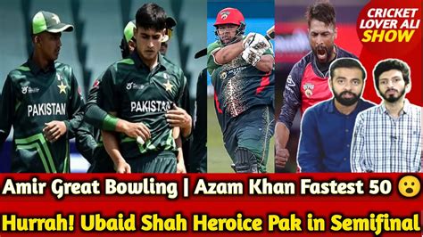 Hurrah Ubaid Shah Hero Pak U Won Thriller Vs Ban Pak In Semifinal