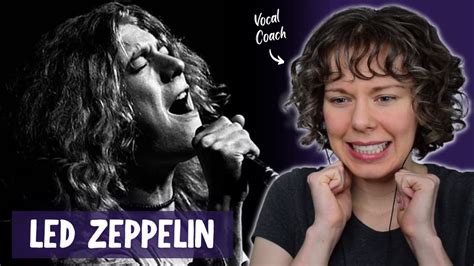 What A Trip Vocal Coach Reacts To Led Zeppelin Performing Since I Ve