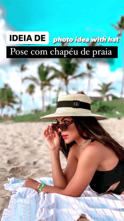 POSE CHAPÉU DE PRAIA Fotos de biquíni Fotos de praias lindas