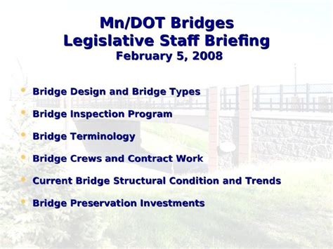 Ppt Mn Dot Bridges Legislative Staff Briefing Bridge Design And